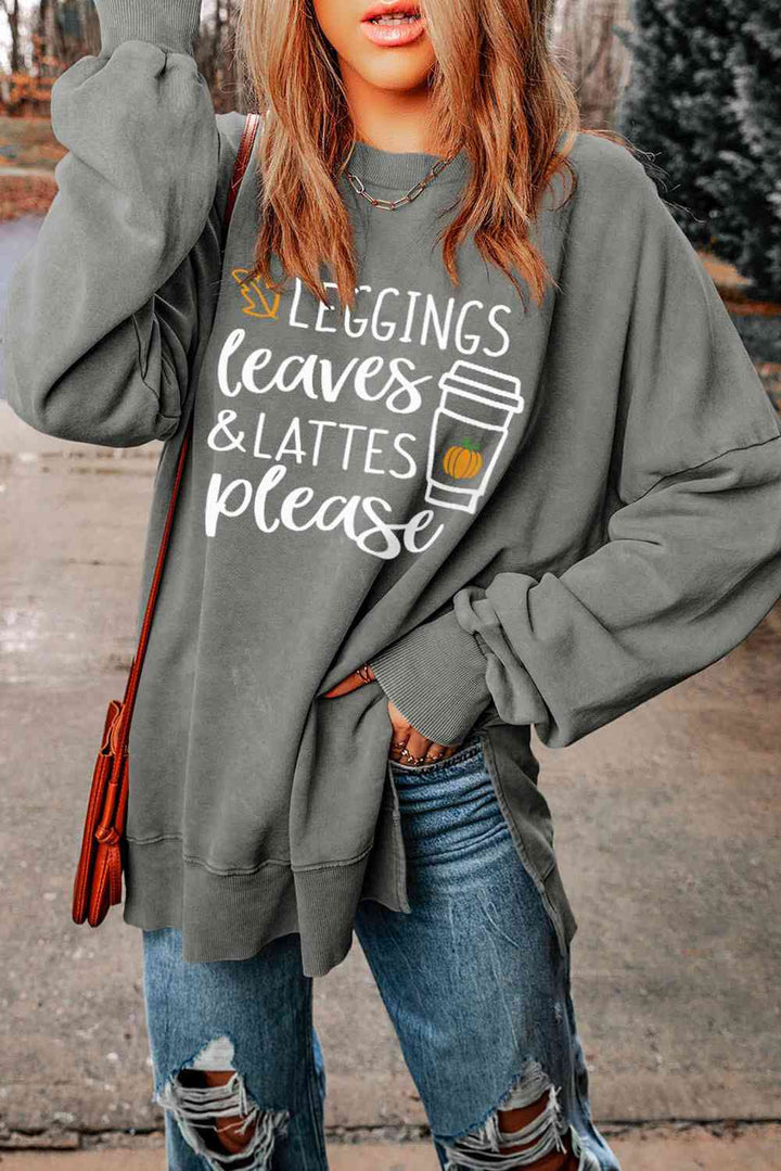 Round Neck Dropped Shoulder LEGGINGS LEAVES LATTES PLEASE Graphic Sweatshirt |1mrk.com