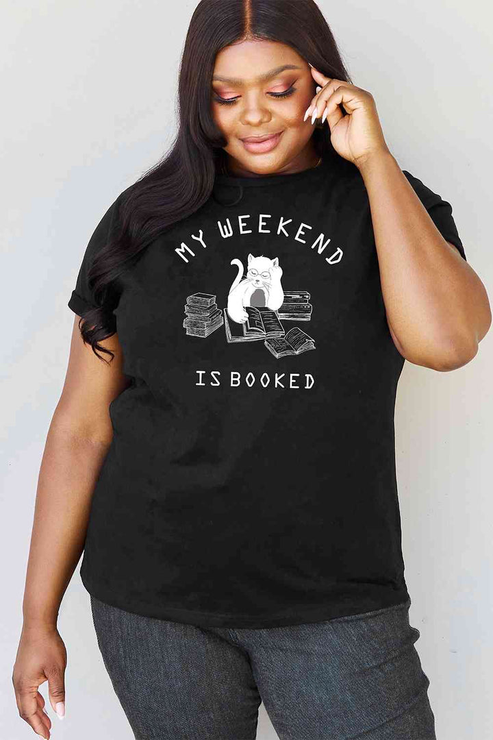 Simply Love Full Size MY WEEKEND IS BOOKED Graphic T-Shirt | 1mrk.com