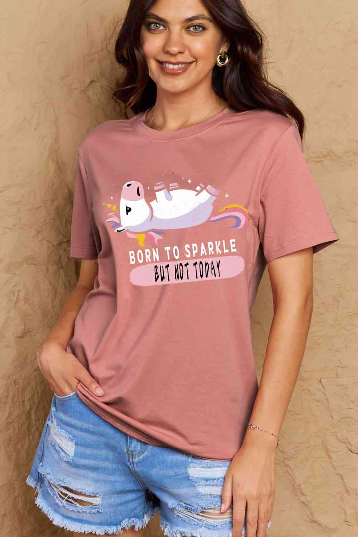 Simply Love Full Size BORN TO SPARKLE BUT NOT TODAY Graphic Cotton Tee | 1mrk.com