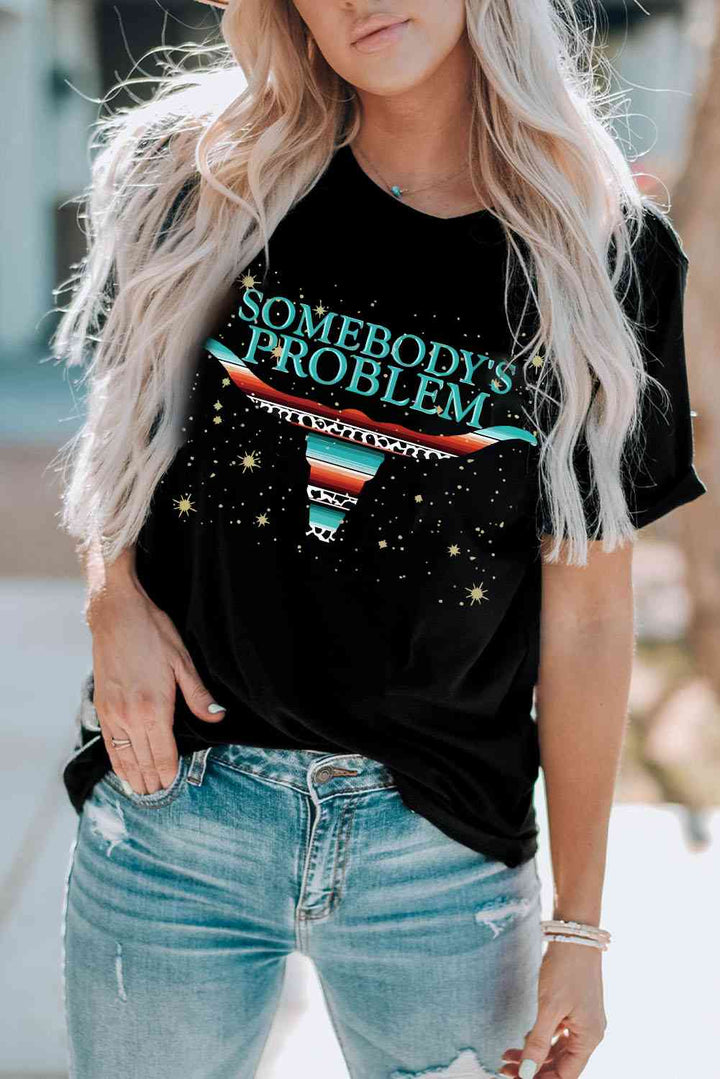 SOMEBODY'S PROBLEM Graphic Tee Shirt | 1mrk.com