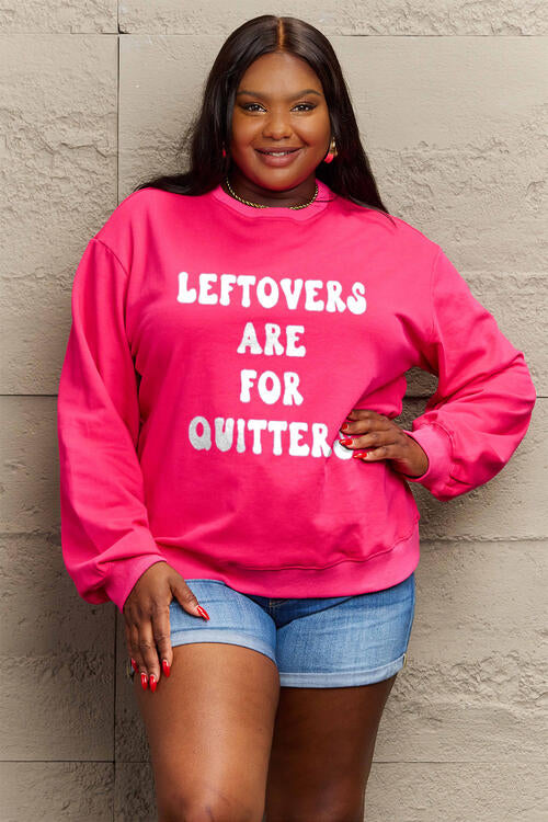 Simply Love Full Size LEFTOVERS ARE FOR QUITTERS Graphic Sweatshirt |1mrk.com