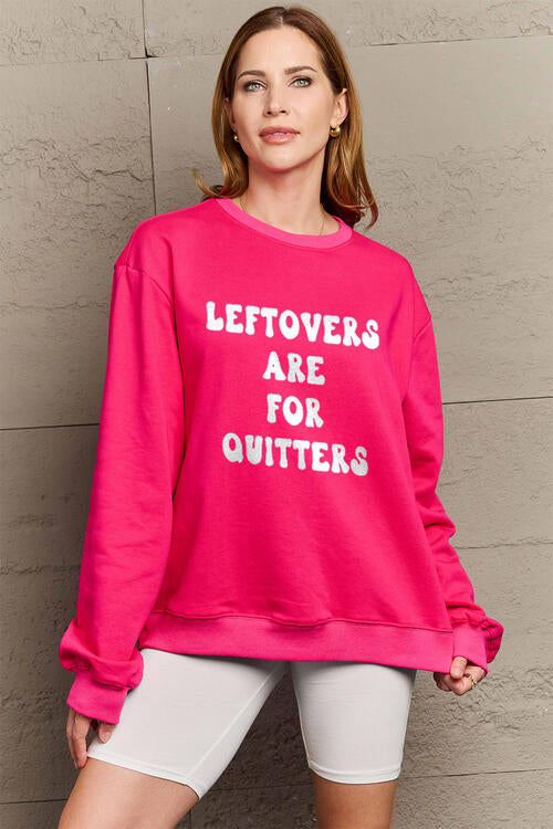 Simply Love Full Size LEFTOVERS ARE FOR QUITTERS Graphic Sweatshirt |1mrk.com