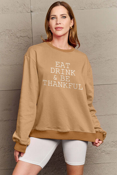 Simply Love Full Size EAT DRINK & BE THANKFUL Round Neck Sweatshirt | Trendsi