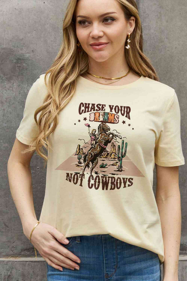 Simply Love Full Size CHASE YOUR DREAMS NOT COWBOYS Graphic Cotton Tee | 1mrk.com