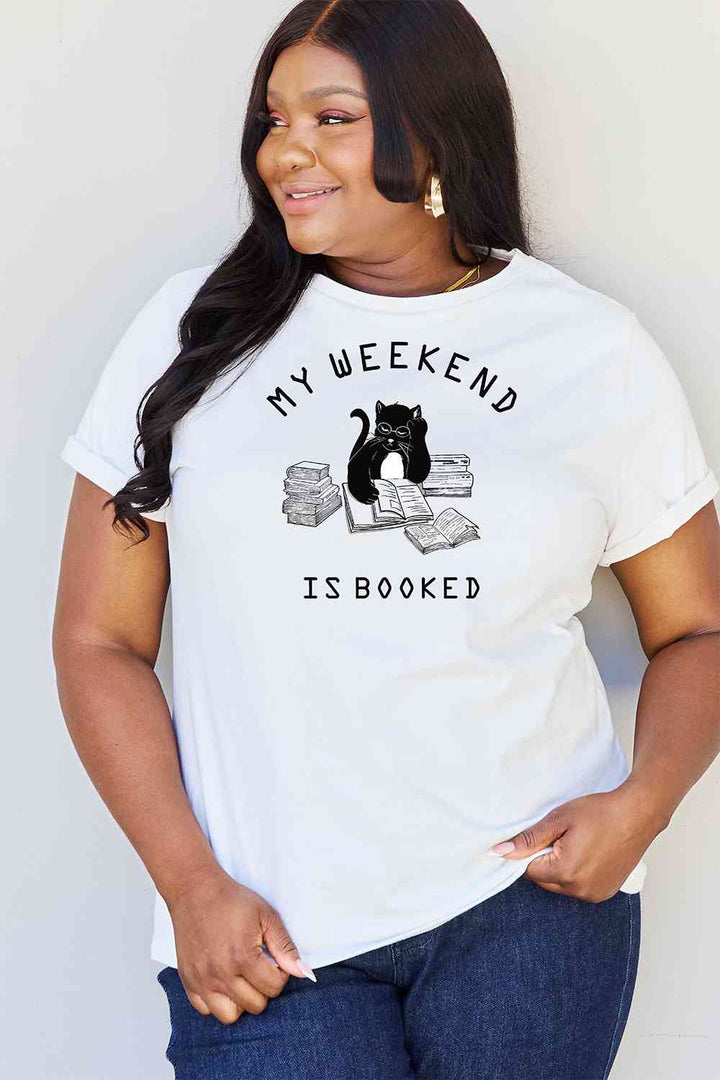 Simply Love Full Size MY WEEKEND IS BOOKED Graphic T-Shirt | 1mrk.com