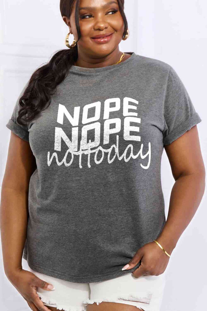 Simply Love Full Size NOPE NOPE NOT TODAY Graphic Cotton Tee | 1mrk.com