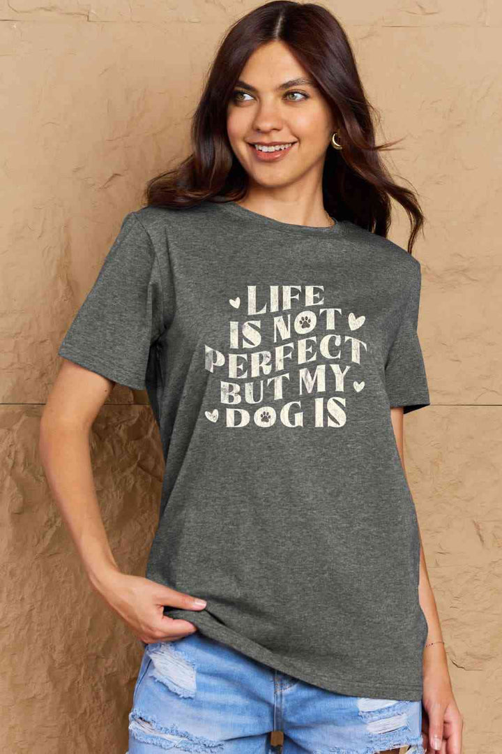 Simply Love Full Size Dog Slogan Graphic Cotton T-Shirt | 1mrk.com