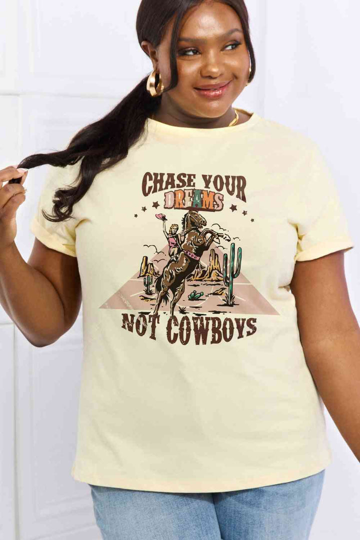 Simply Love Full Size CHASE YOUR DREAMS NOT COWBOYS Graphic Cotton Tee | 1mrk.com