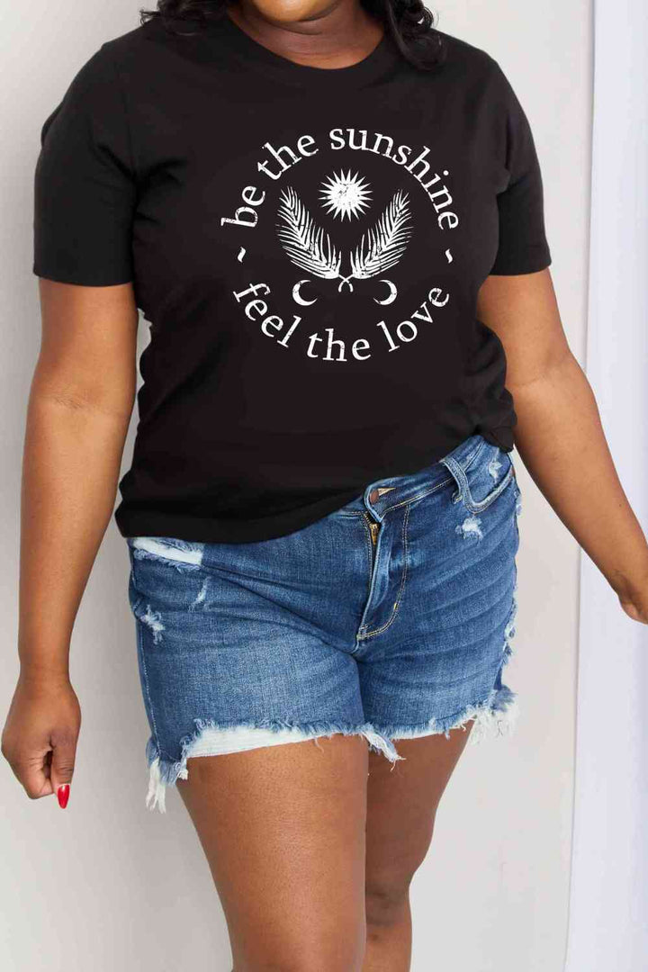 Simply Love Simply Love Full Size BE THE SUNSHINE FEEL THE LOVE Graphic Cotton Tee | 1mrk.com