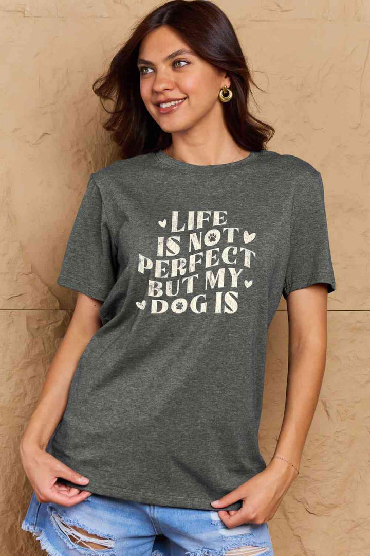 Simply Love Full Size Dog Slogan Graphic Cotton T-Shirt | 1mrk.com