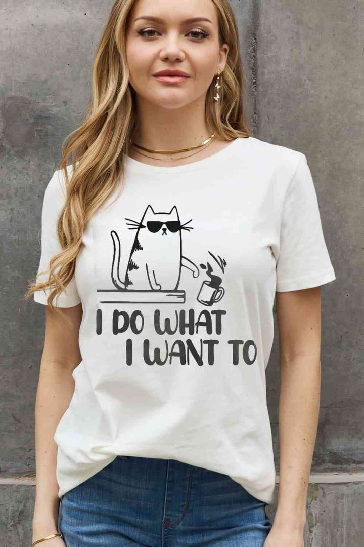 Simply Love Full Size I DO WHAT I WANT TO Graphic Cotton Tee | 1mrk.com