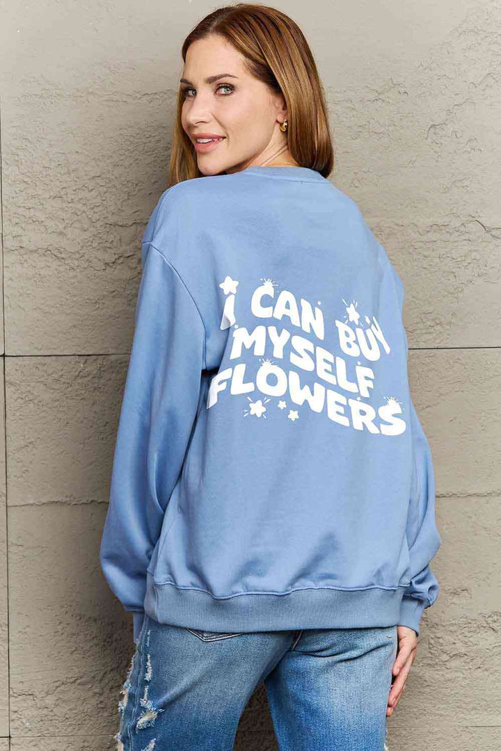 Simply Love Full Size I CAN BUY MYSELF FLOWERS Graphic Sweatshirt | 1mrk.com