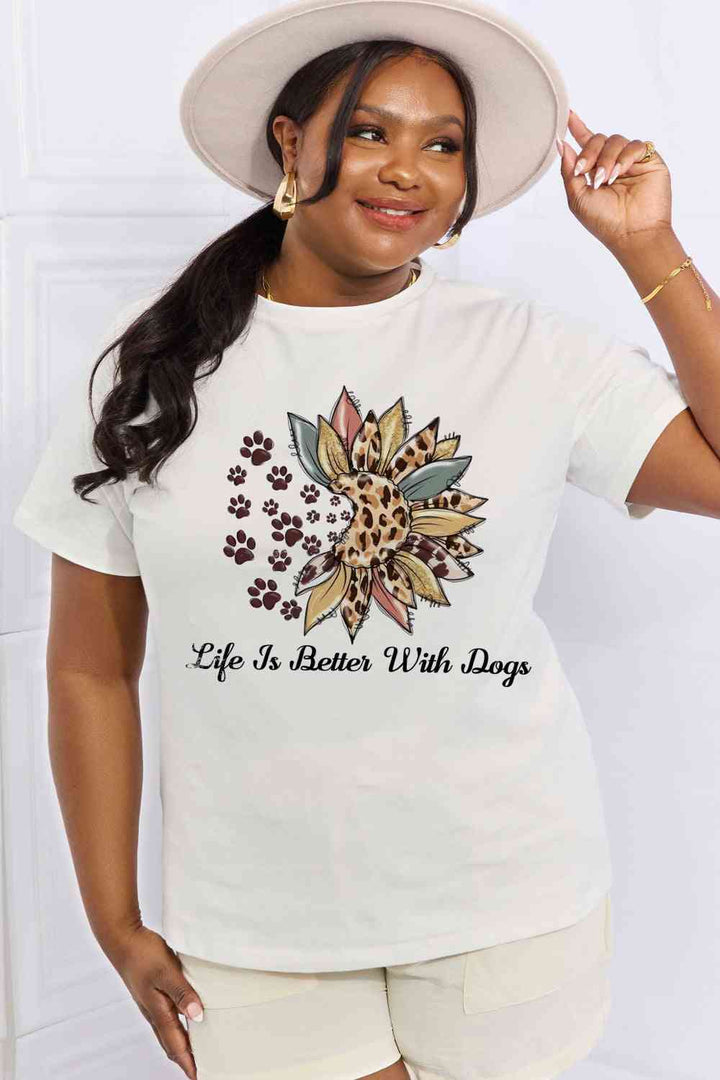 Simply Love Simply Love Full Size LIFE IS BETTER WITH DOGS Graphic Cotton Tee | 1mrk.com