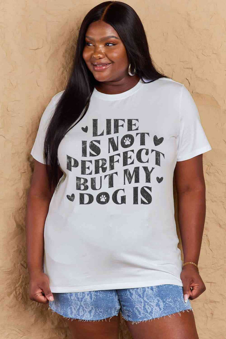 Simply Love Full Size Dog Slogan Graphic Cotton T-Shirt | 1mrk.com