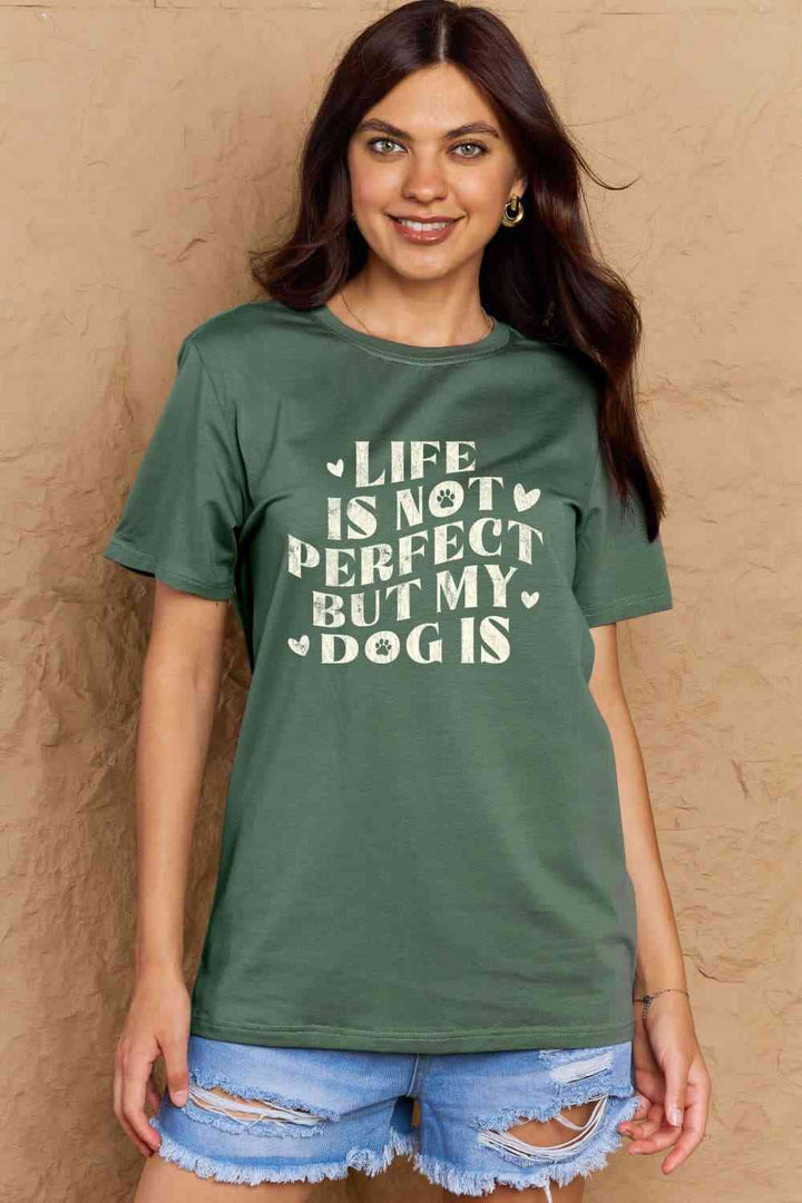 Simply Love Full Size Dog Slogan Graphic Cotton T-Shirt | 1mrk.com