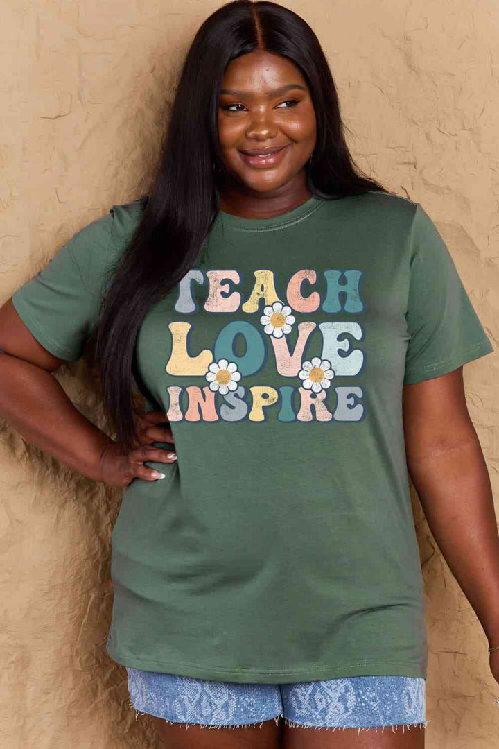 Simply Love Full Size TEACH LOVE INSPIRE Graphic Cotton T-Shirt | 1mrk.com