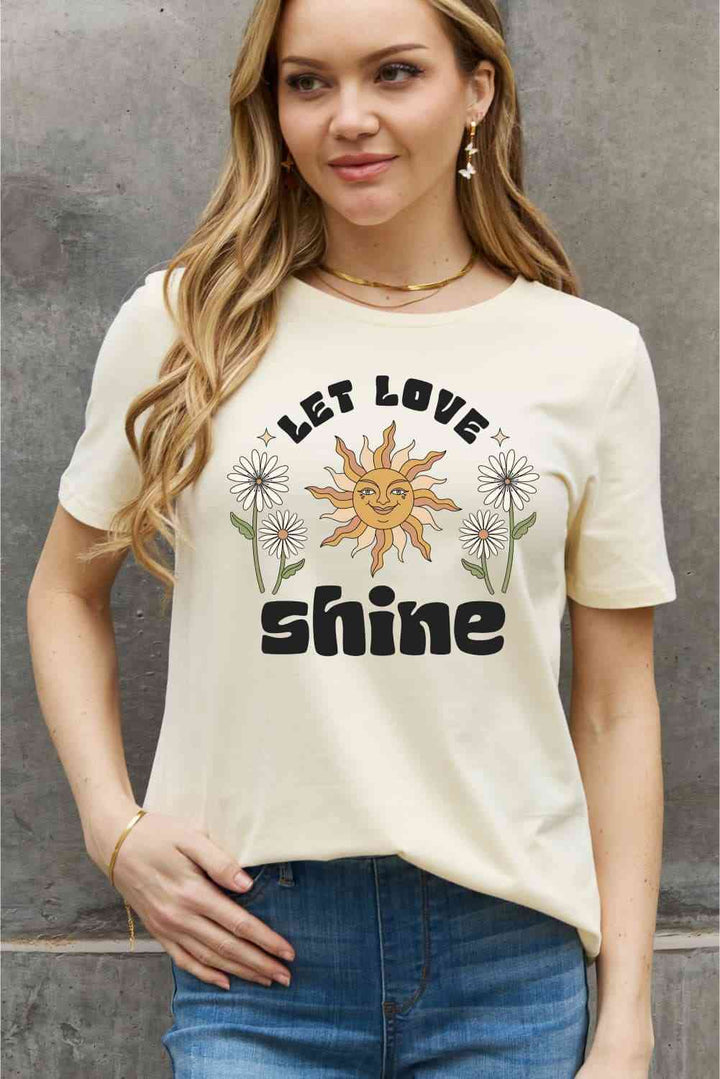 Simply Love Full Size LET LOVE SHINE Graphic Cotton Tee | 1mrk.com