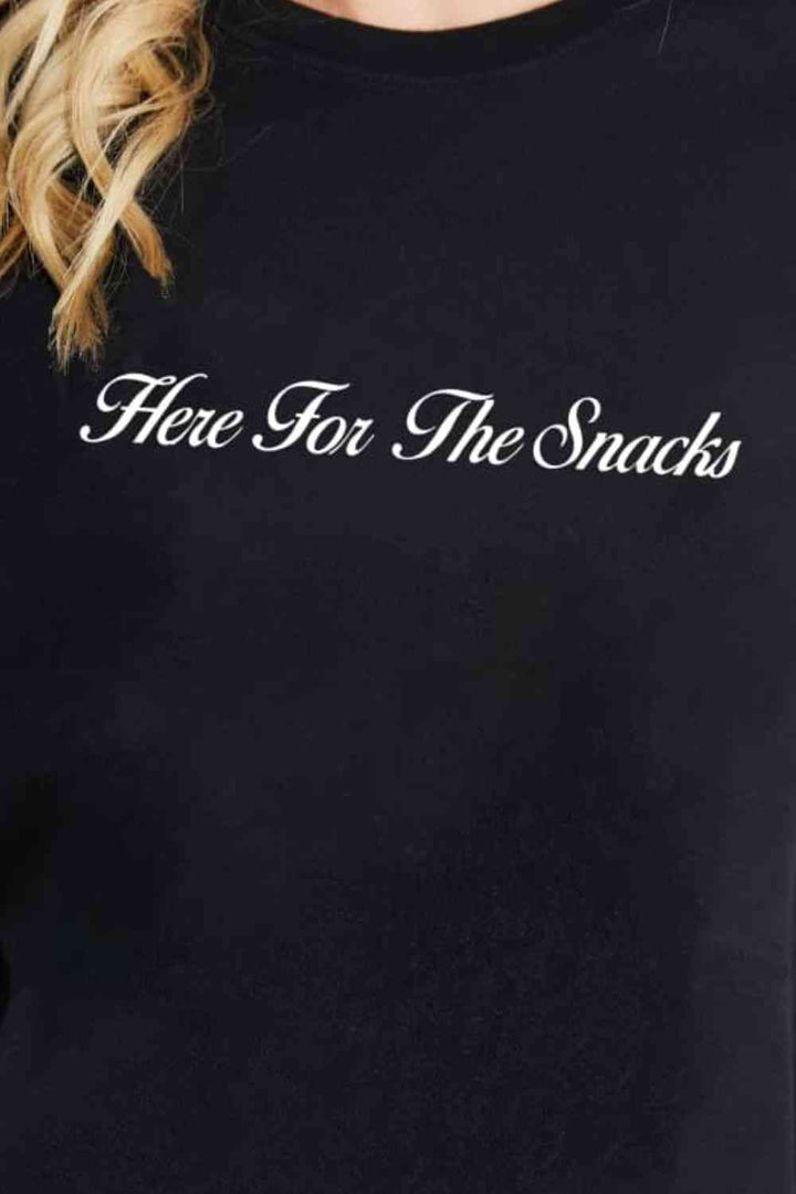 Simply Love Full Size HERE FOR THE SNACKS Graphic Cotton T-Shirt | 1mrk.com