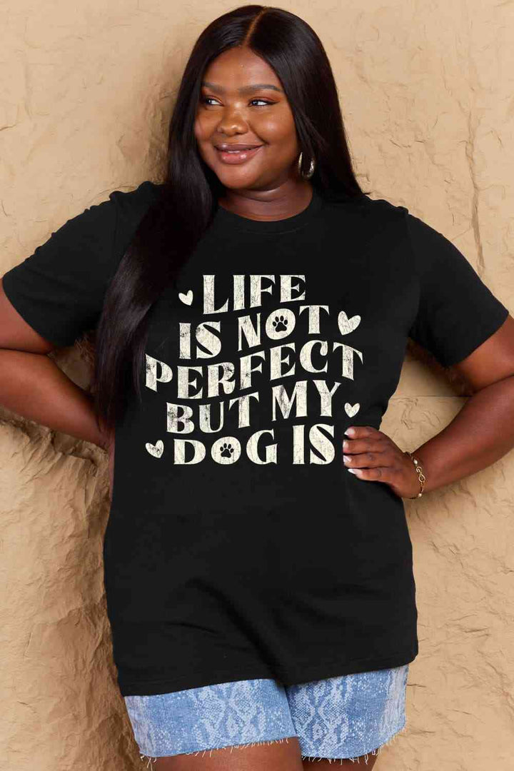 Simply Love Full Size Dog Slogan Graphic Cotton T-Shirt | 1mrk.com