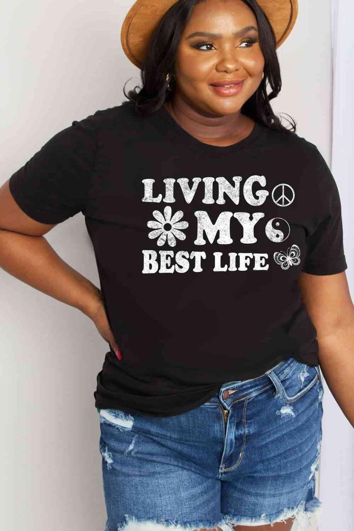 Simply Love Full Size LIVING MY BEST LIFE Graphic Cotton Tee | 1mrk.com