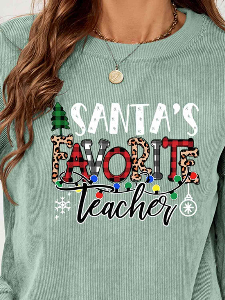 SANTA'S FAVORITE TEACHER Graphic Sweatshirt |1mrk.com