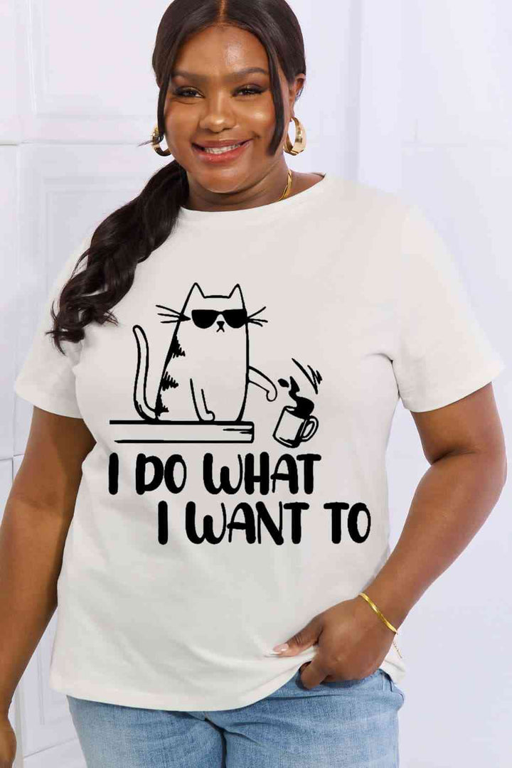 Simply Love Full Size I DO WHAT I WANT TO Graphic Cotton Tee | 1mrk.com