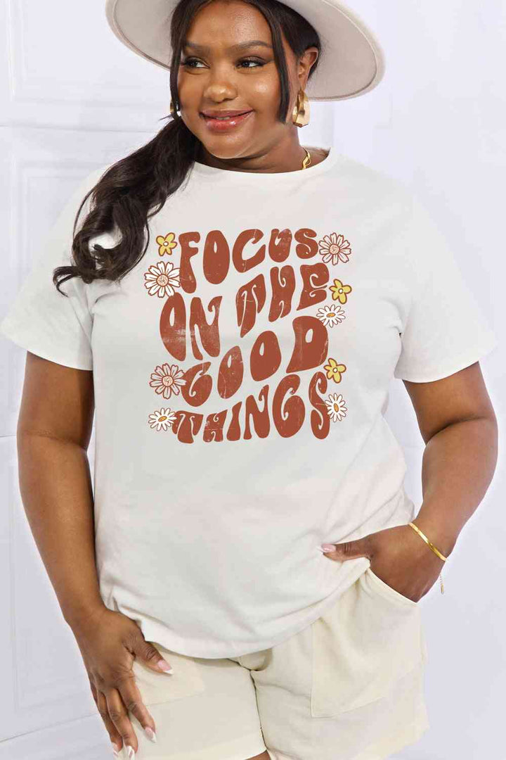 Simply Love Full Size FOCUS ON THE GOOD THINGS Graphic Cotton Tee | 1mrk.com