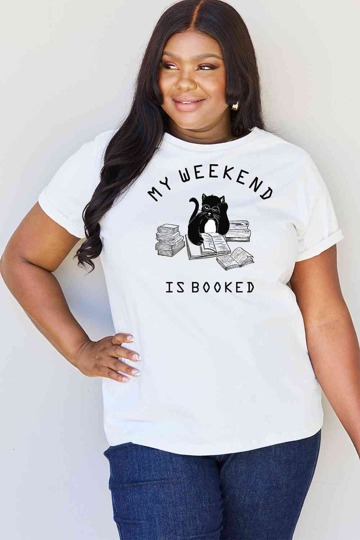 Simply Love Full Size MY WEEKEND IS BOOKED Graphic T-Shirt | 1mrk.com