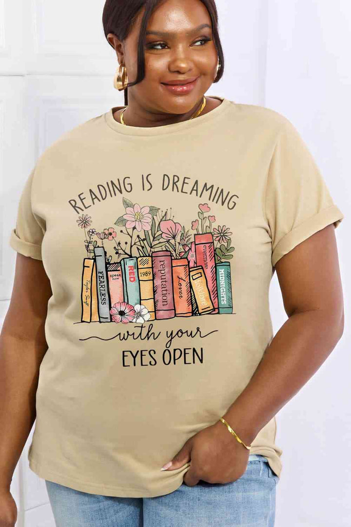 Simply Love Simply Love Full Size READING IS DREAMING WITH YOUR EYES OPEN Graphic Cotton Tee | 1mrk.com