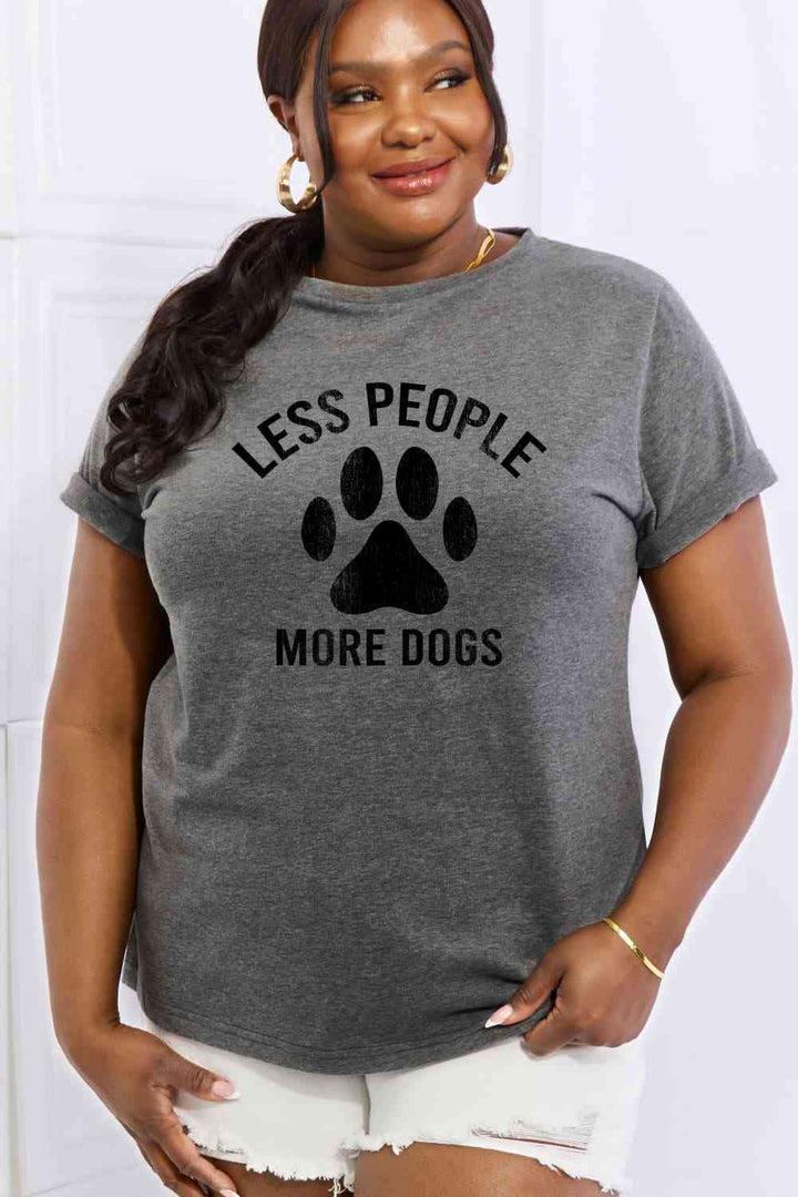 Simply Love Full Size LESS PEOPLE MORE DOGS Graphic Cotton Tee | 1mrk.com