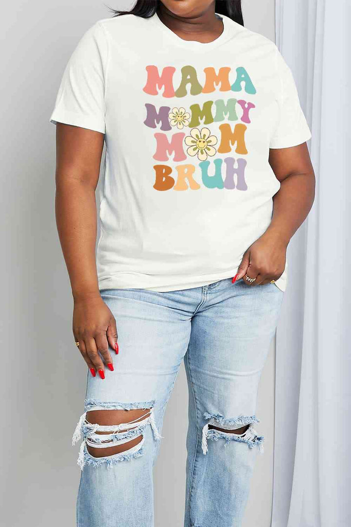 Simply Love Full Size MAMA MY MOM BRUH Graphic Cotton Tee | 1mrk.com