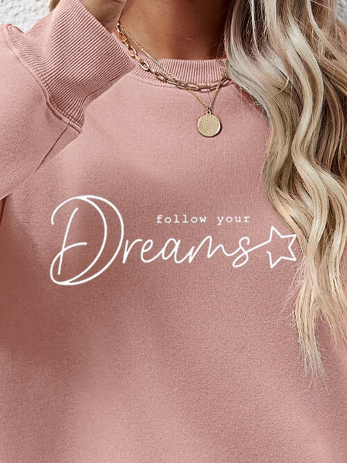 FOLLOW YOUR DREAMS Graphic Sweatshirt |1mrk.com