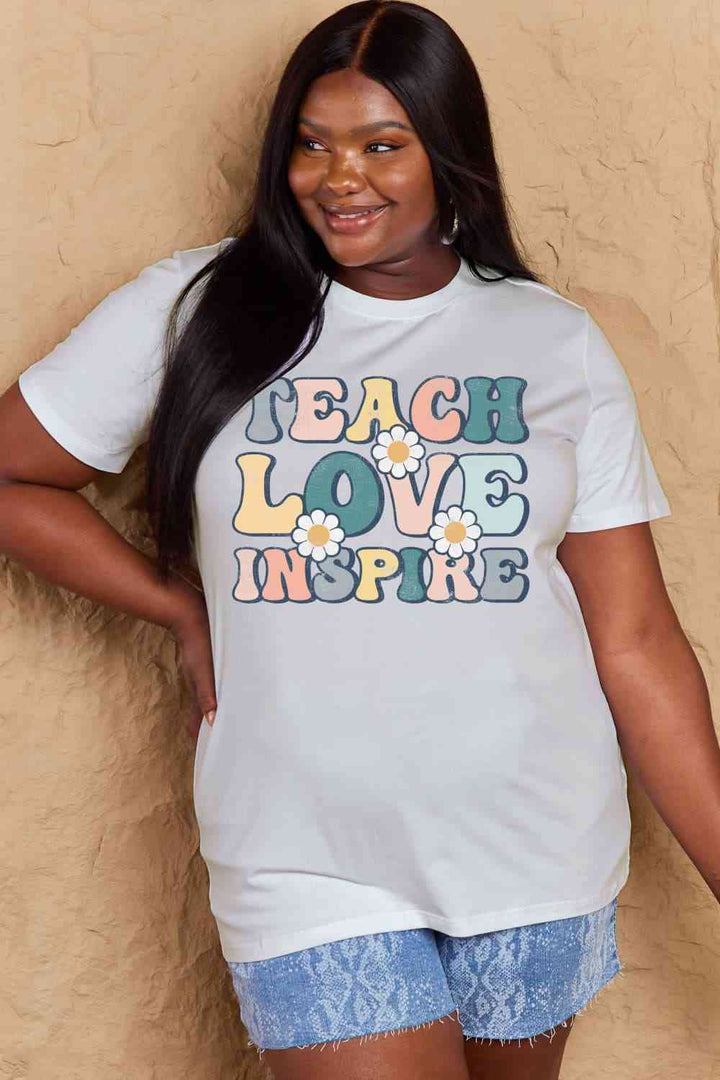 Simply Love Full Size TEACH LOVE INSPIRE Graphic Cotton T-Shirt | 1mrk.com