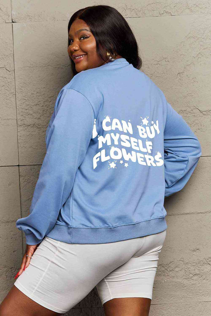 Simply Love Full Size I CAN BUY MYSELF FLOWERS Graphic Sweatshirt | 1mrk.com