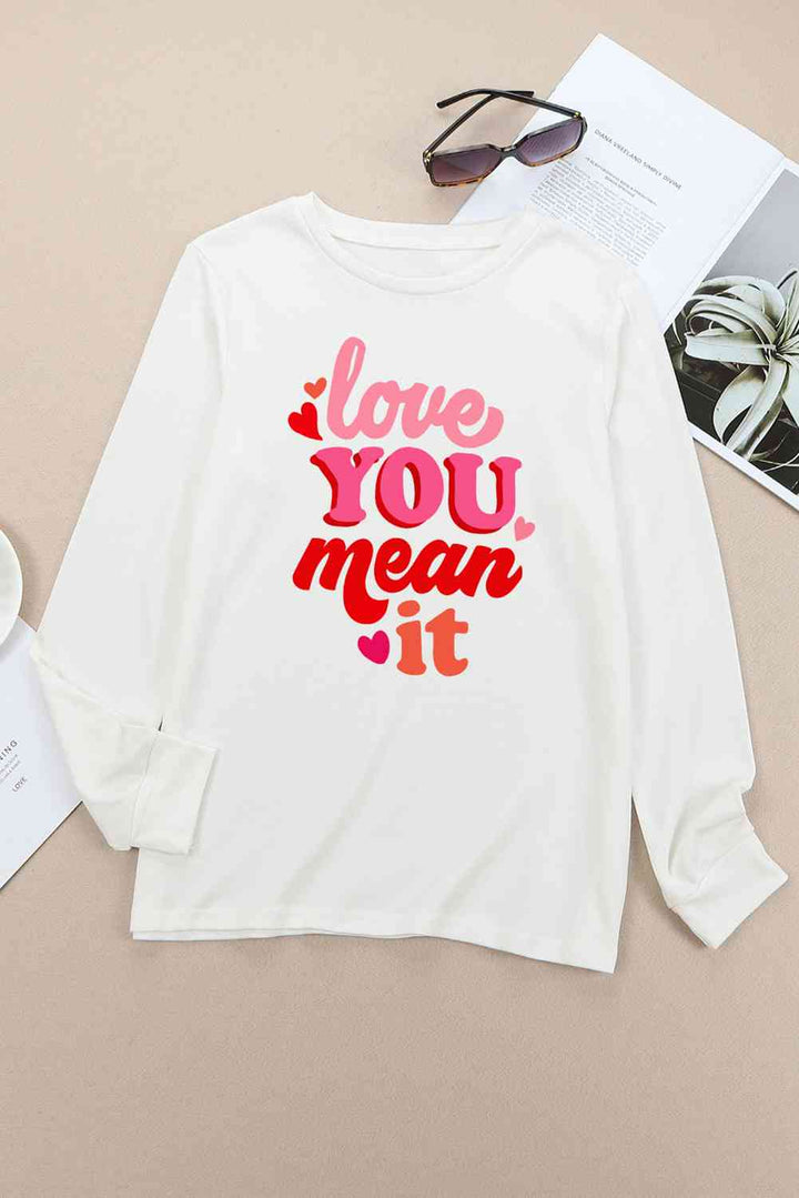 LOVE YOU MEAN IT Crewneck Long Sleeve Sweatshirt |1mrk.com