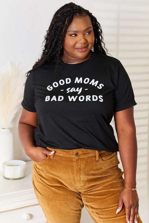 Simply Love GOOD MOMS SAY BAD WORDS Graphic Tee | 1mrk.com