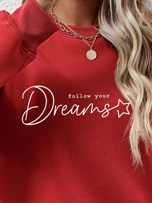 FOLLOW YOUR DREAMS Graphic Sweatshirt |1mrk.com