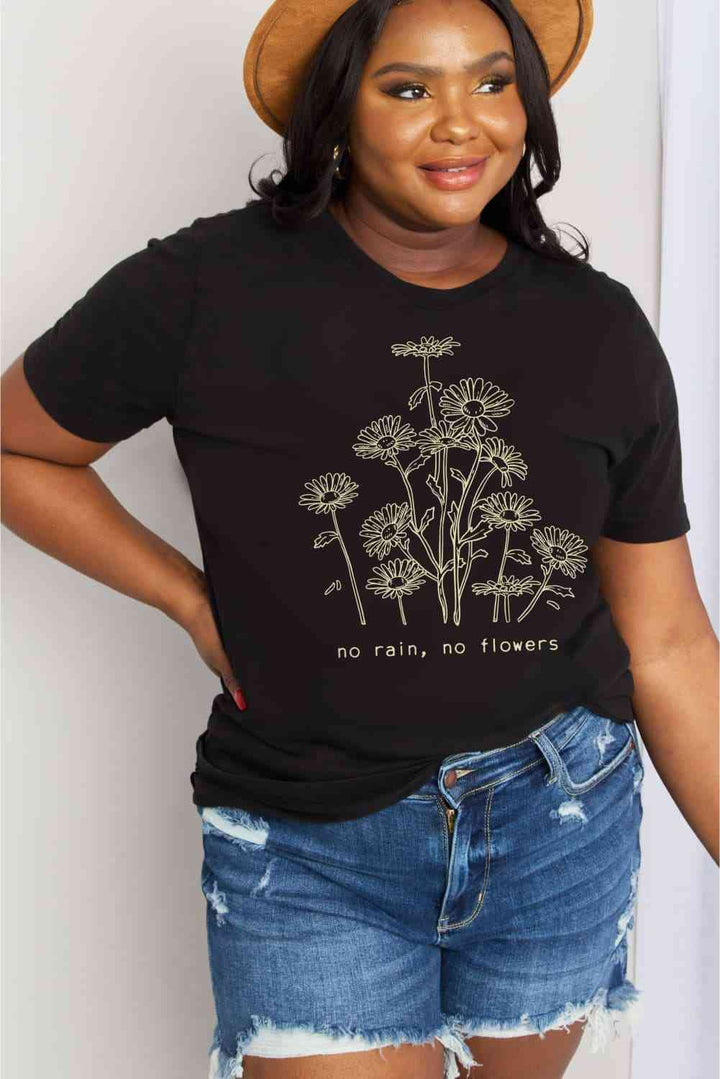 Simply Love Full Size NO RAIN NO FLOWERS Graphic Cotton Tee | 1mrk.com