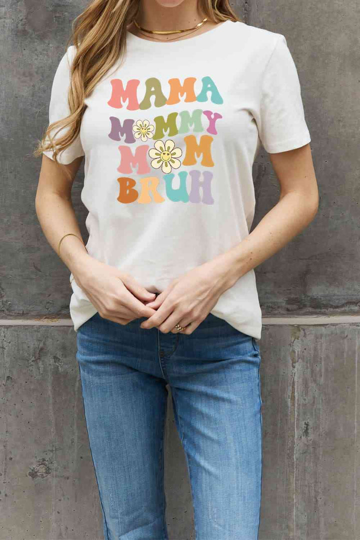 Simply Love Full Size MAMA MY MOM BRUH Graphic Cotton Tee | 1mrk.com