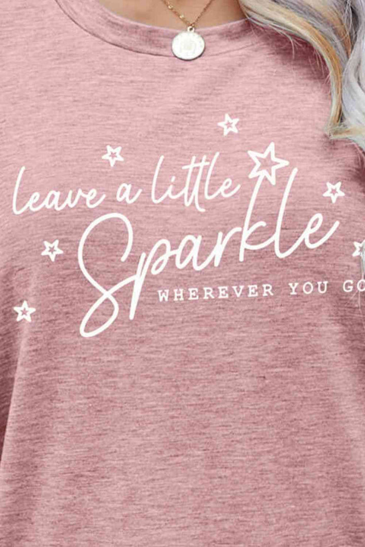 LEAVE A LITTLE SPARKLE WHEREVER YOU GO Tee Shirt | 1mrk.com