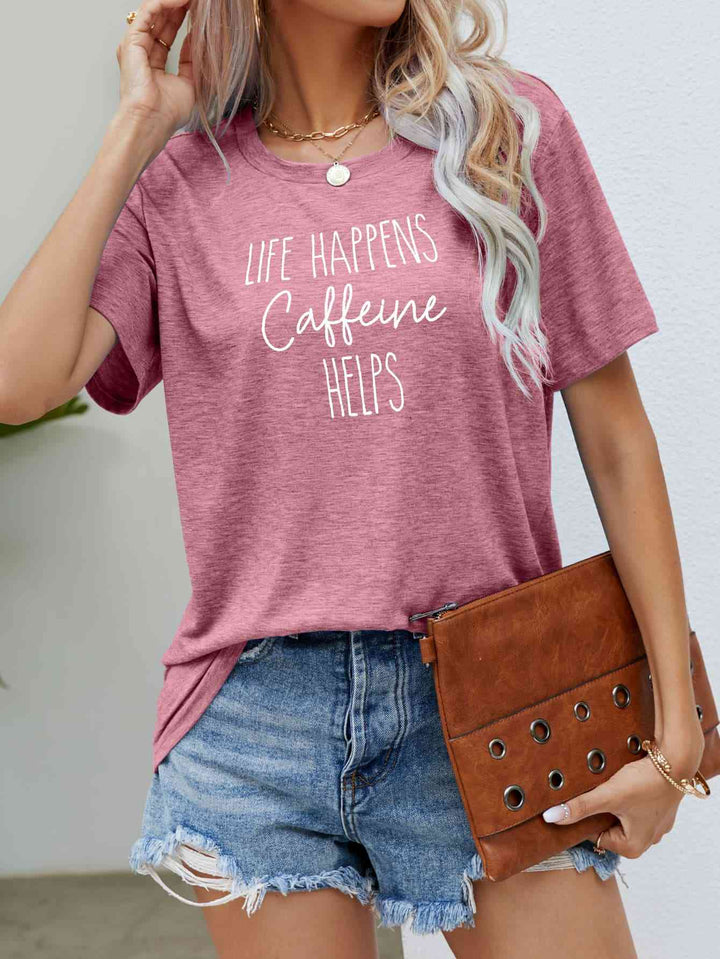 LIFE HAPPENS CAFFEINE HELPS Graphic Tee | 1mrk.com