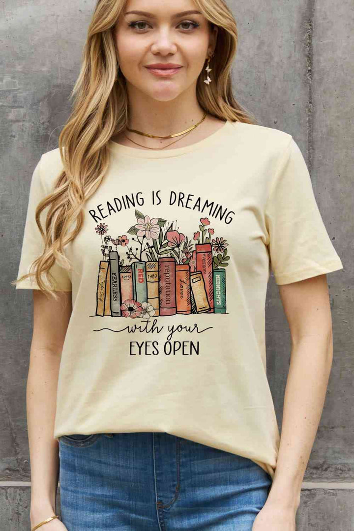 Simply Love Simply Love Full Size READING IS DREAMING WITH YOUR EYES OPEN Graphic Cotton Tee | 1mrk.com