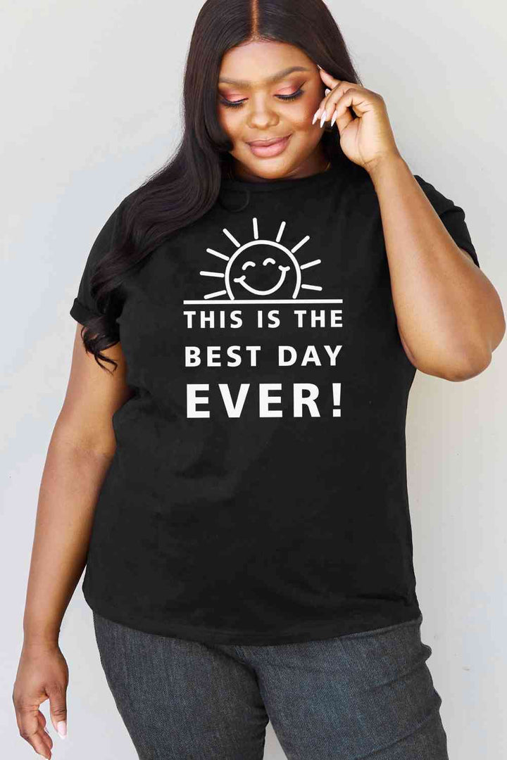 Simply Love Full Size THIS IS THE BEST DAY EVER! Graphic Cotton T-Shirt | 1mrk.com