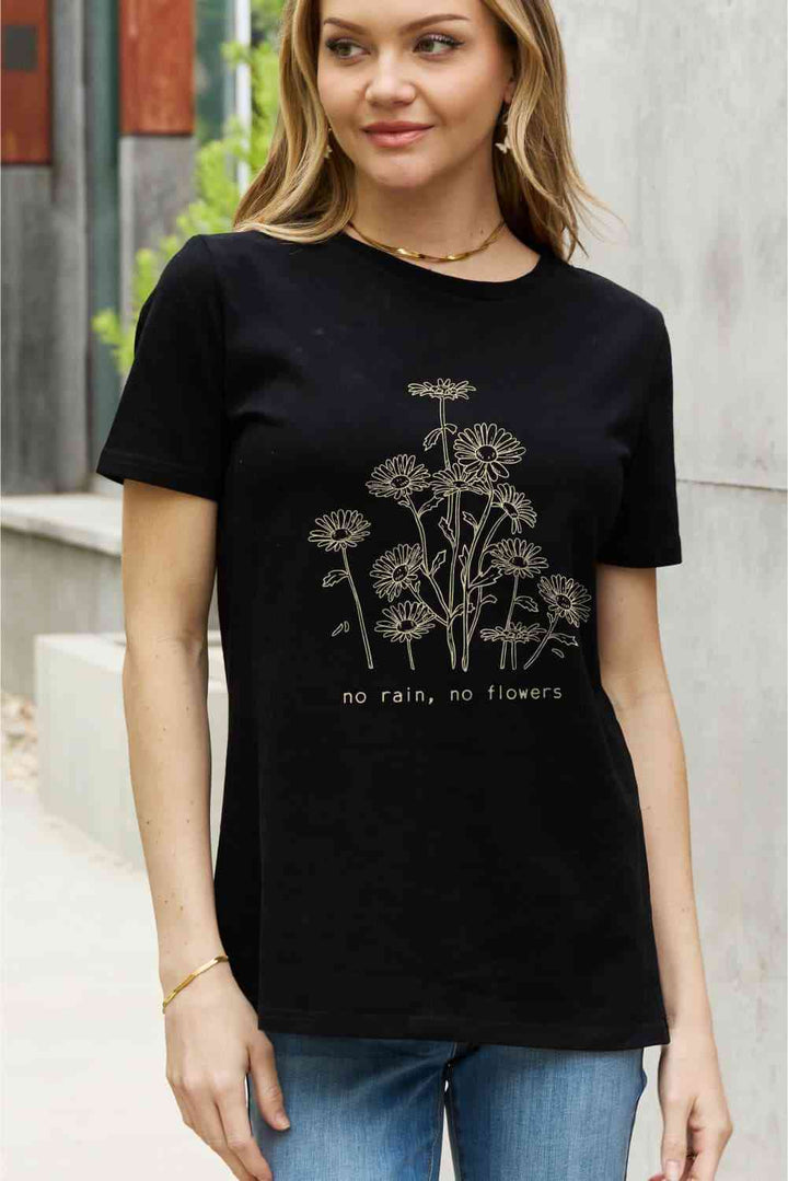 Simply Love Full Size NO RAIN NO FLOWERS Graphic Cotton Tee | 1mrk.com