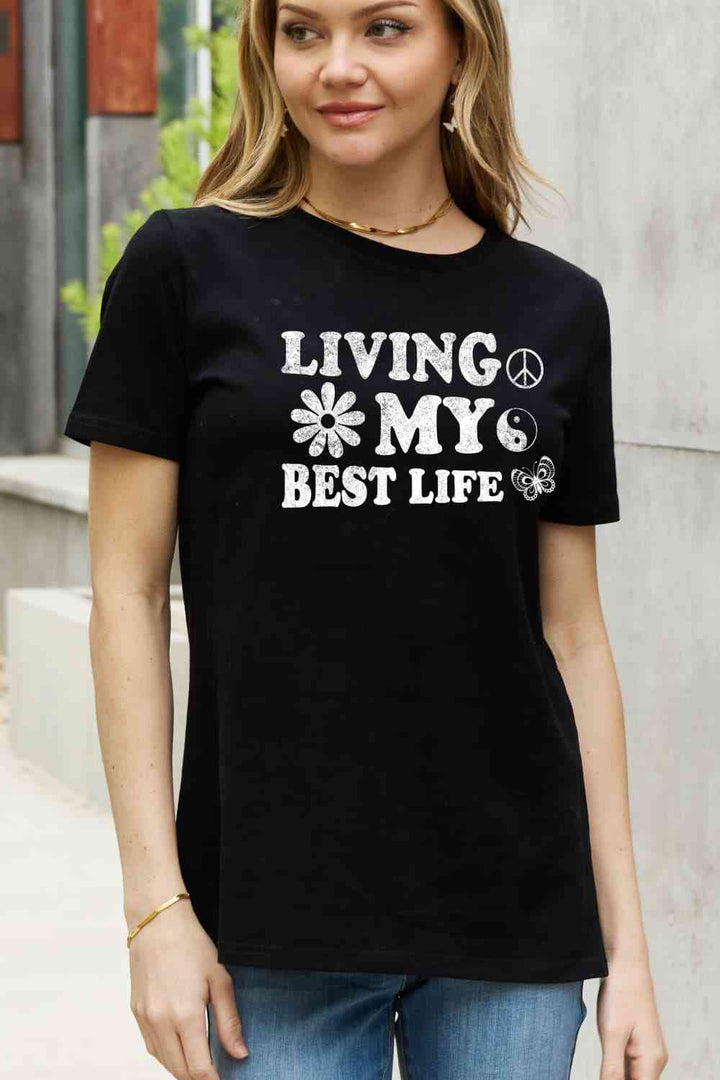 Simply Love Full Size LIVING MY BEST LIFE Graphic Cotton Tee | 1mrk.com