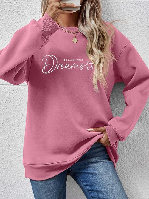 FOLLOW YOUR DREAMS Graphic Sweatshirt |1mrk.com