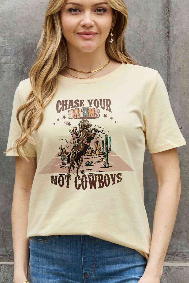 Simply Love Full Size CHASE YOUR DREAMS NOT COWBOYS Graphic Cotton Tee | 1mrk.com