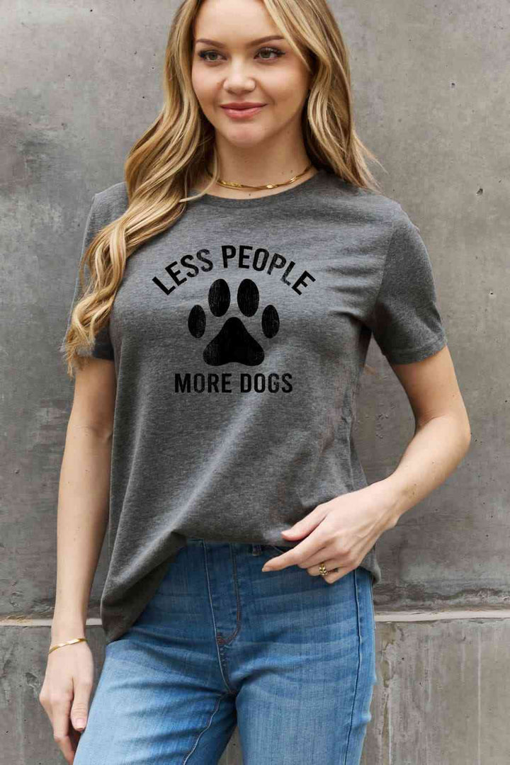 Simply Love Full Size LESS PEOPLE MORE DOGS Graphic Cotton Tee | 1mrk.com